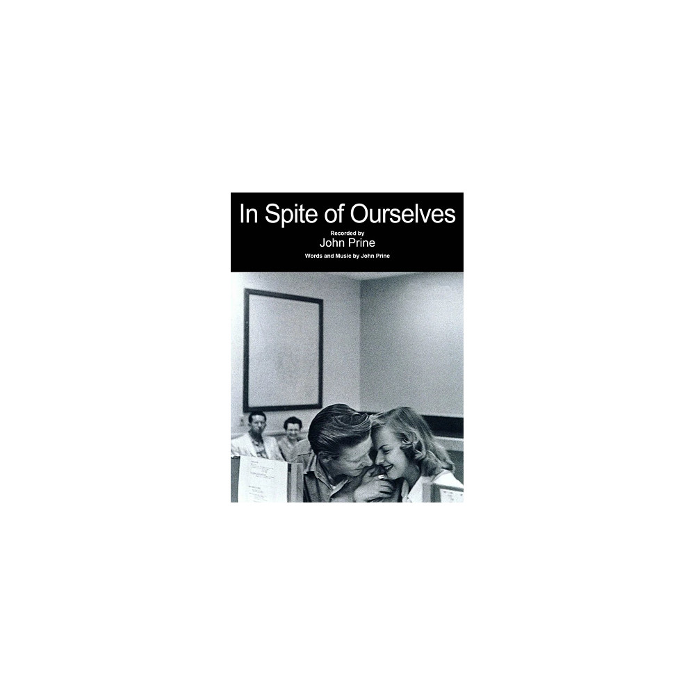 In Spite Of Ourselves