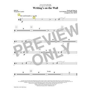 Writing's on the Wall (arr. Mac Huff) - Drums