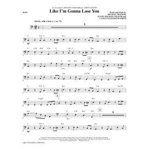 Like I'm Gonna Lose You - Bass