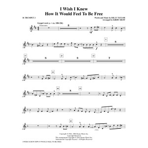 I Wish I Knew How It Would Feel to be Free - Bb Trumpet 2