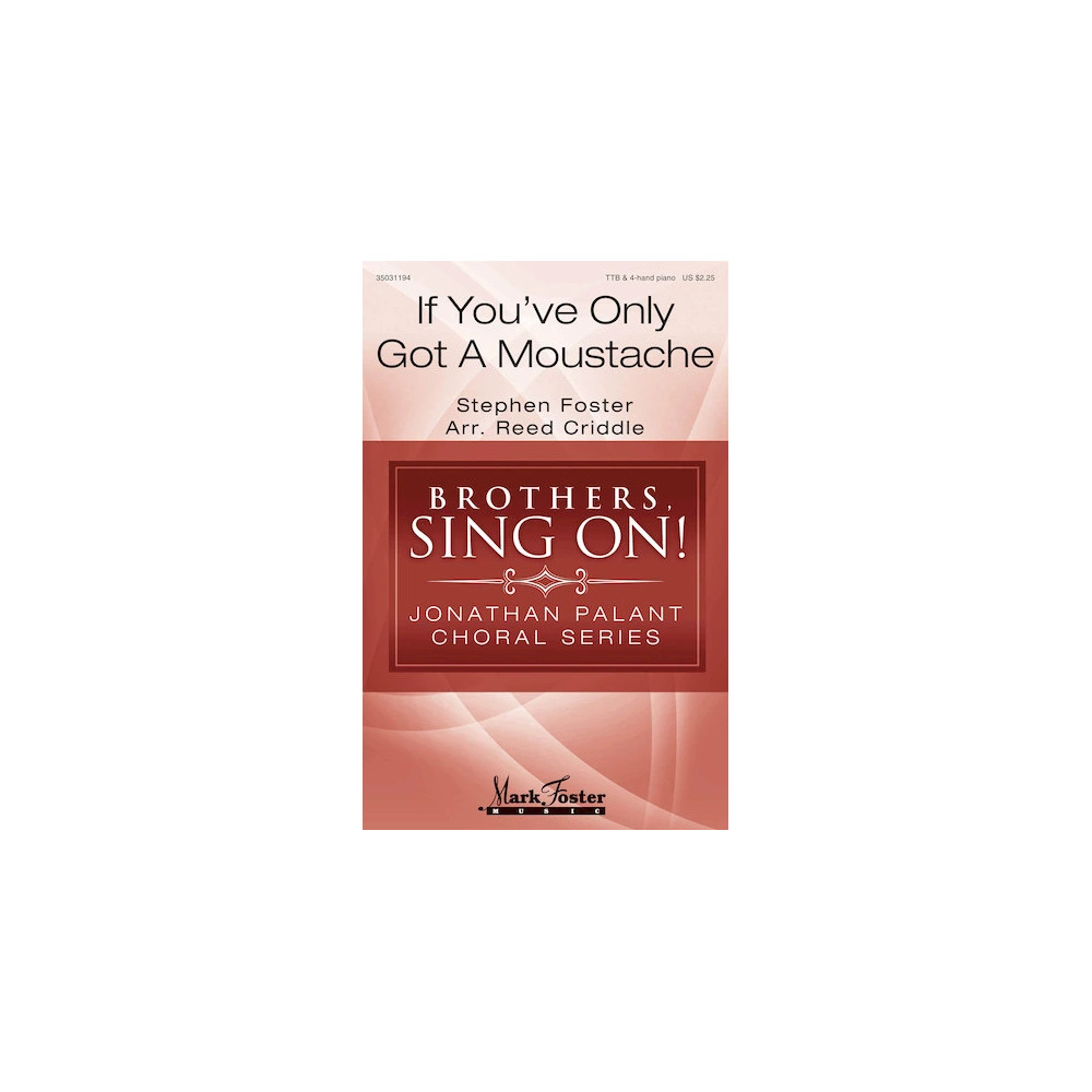 If You've Only Got A Moustache