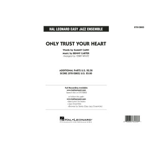 Only Trust Your Heart - Conductor Score (Full Score)