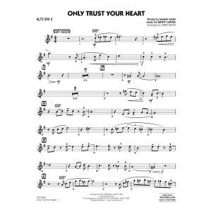 Only Trust Your Heart - Alto Sax 2