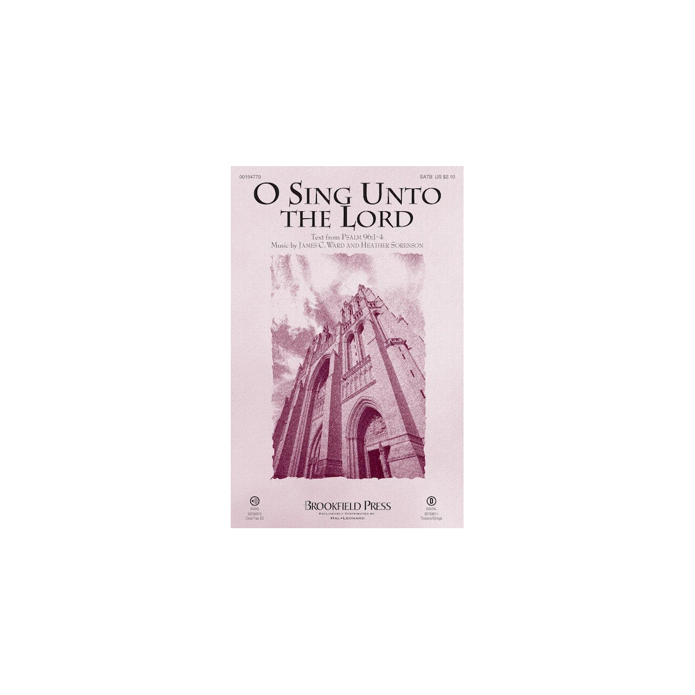 O Sing Unto The Lord (Psalm 96)