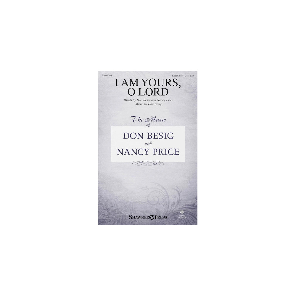 I Am Yours, O Lord