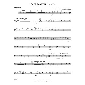 Our Native Land - Trombone 1