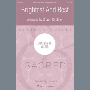 Brightest and Best - Score