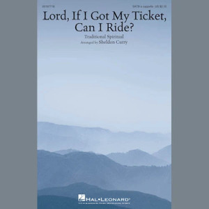 Lord, If I Got My Ticket, Can I Ride?