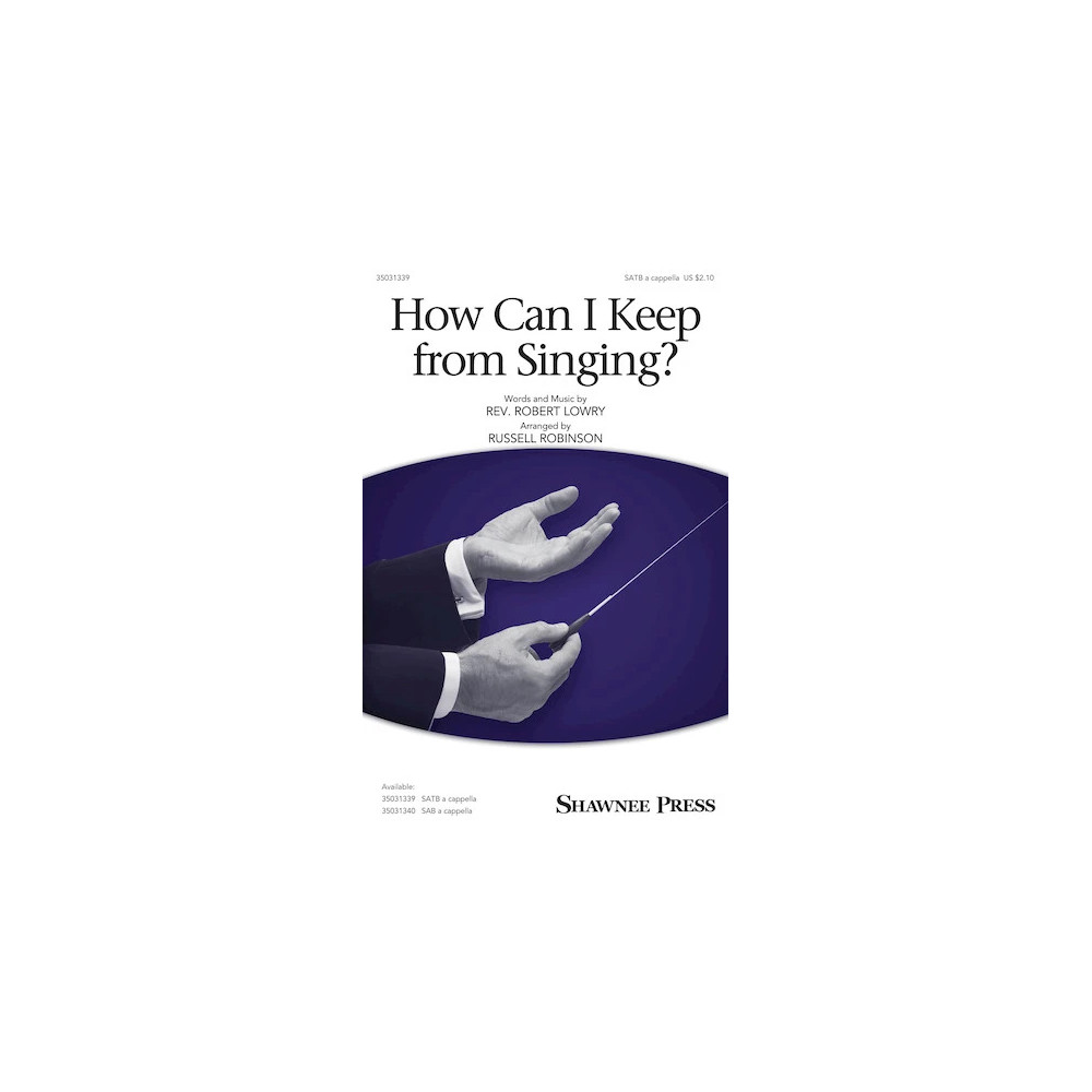 How Can I Keep From Singing?