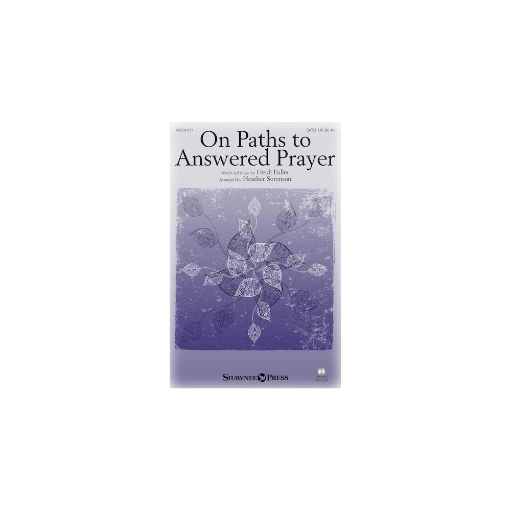 On Paths To Answered Prayer