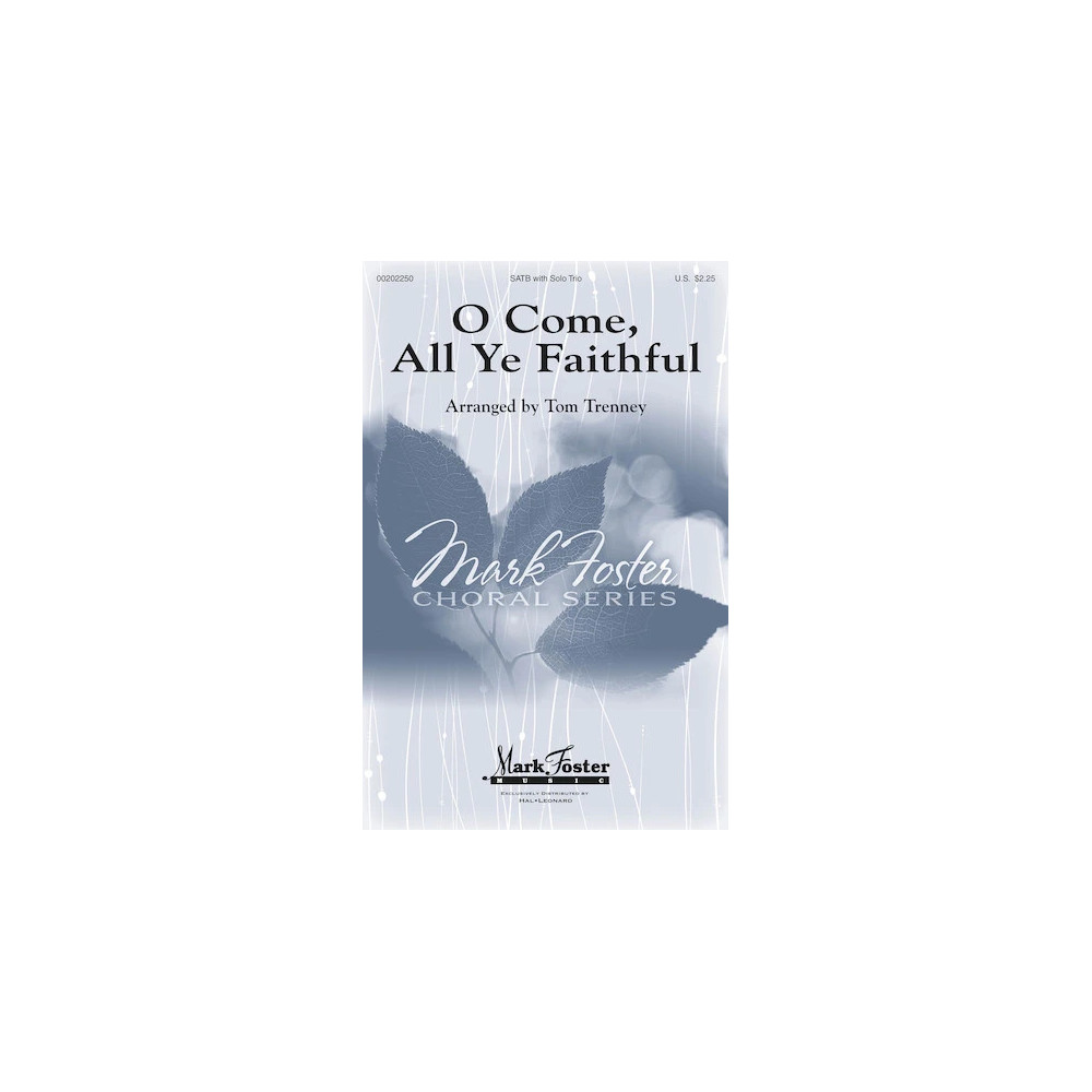 O Come, All Ye Faithful