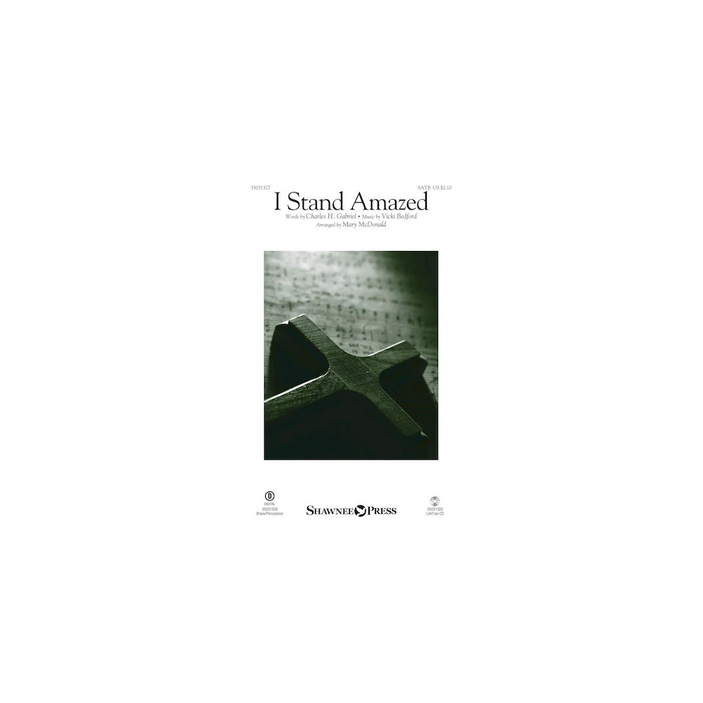 I Stand Amazed (arr. Mary McDonald)
