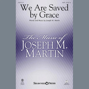 We Are Saved By Grace