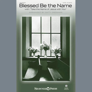 Blessed Be The Name