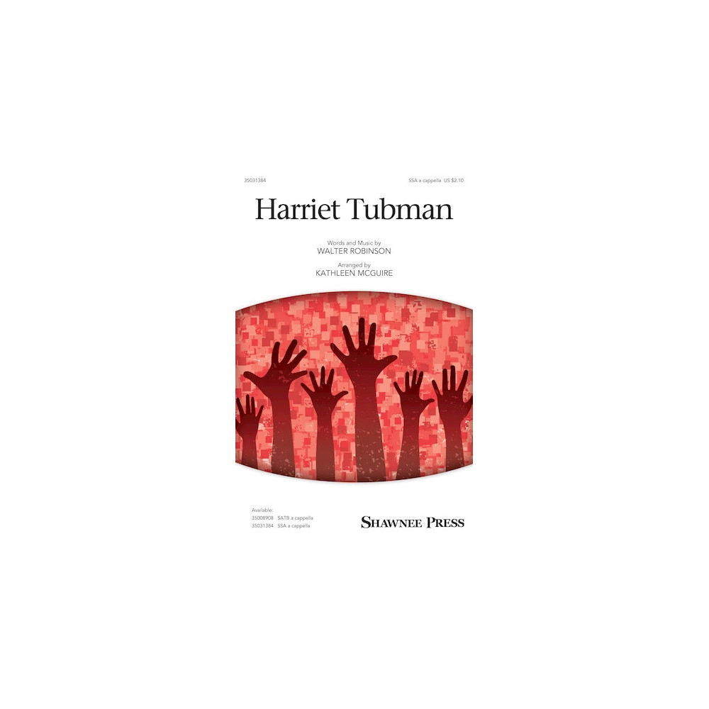Harriet Tubman (arr. Kathleen McGuire)