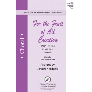 For the Fruit of All Creation