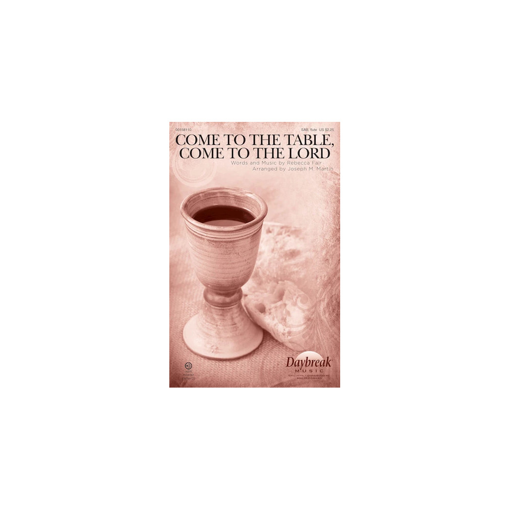 Come To The Table, Come To The Lord