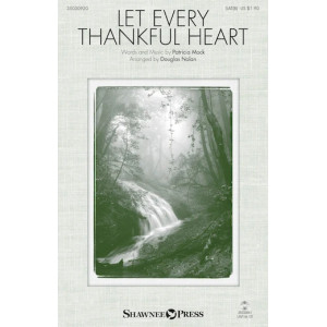 Let Every Thankful Heart