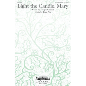 Light The Candle, Mary