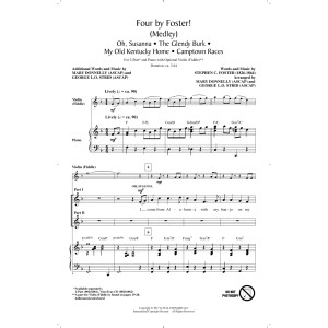 Four by Foster! (Medley) (arr. Mary Donnelly and George L.O. Strid)