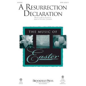 A Resurrection Declaration - Full Score