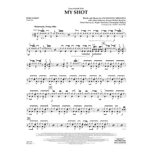 My Shot (from Hamilton) (arr. Larry Moore) - Percussion
