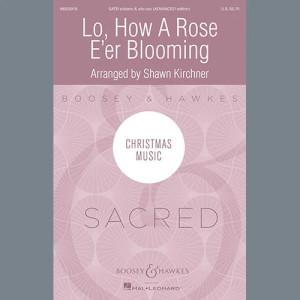 Lo, How A Rose E'er Blooming
