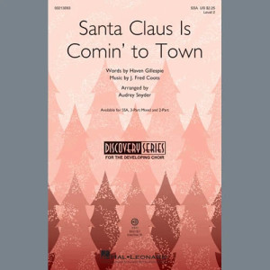 Santa Claus Is Comin' To Town (arr. Audrey Snyder)