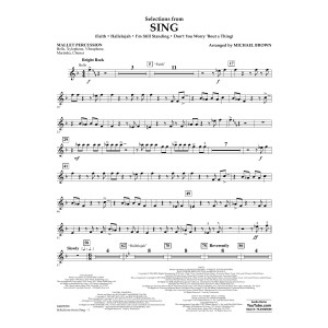 Selections from Sing - Mallet Percussion