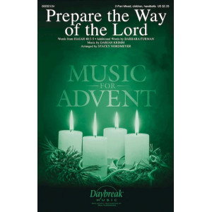 Prepare The Way Of The Lord (arr. Stacey Nordmeyer)