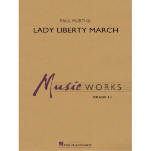Lady Liberty March - Conductor Score (Full Score)