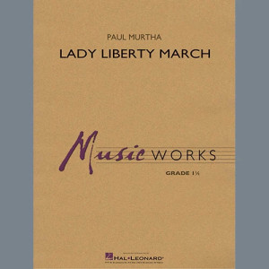 Lady Liberty March - Conductor Score (Full Score)