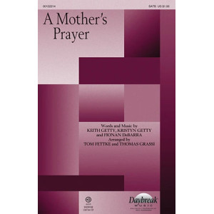A Mother's Prayer (arr. Tom Fettke and Thomas Grassi)