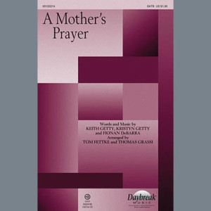 A Mother's Prayer (arr. Tom Fettke and Thomas Grassi)