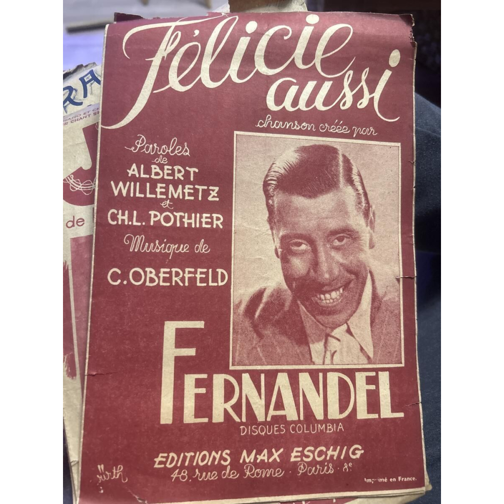 Felicia, also Fernandel.