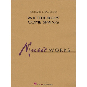 Waterdrops Come Spring - Conductor Score (Full Score)