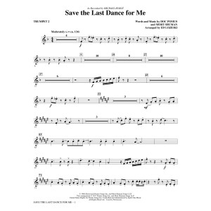 Save the Last Dance for Me (arr. Ed Lojeski) - Trumpet 2