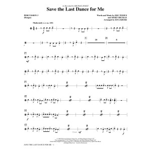 Save the Last Dance for Me (arr. Ed Lojeski) - Percussion 3