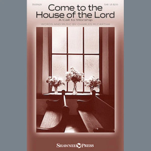 Come To The House Of The Lord