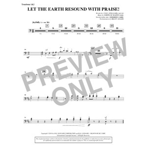 Let The Earth Resound with Praise! - Trombone 1 & 2