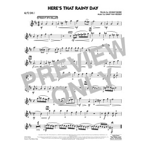 Here's That Rainy Day - Alto Sax 1
