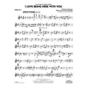 I Love Being Here with You (Key: Db) - Tenor Sax 1