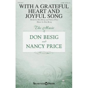 With A Grateful Heart And Joyful Song