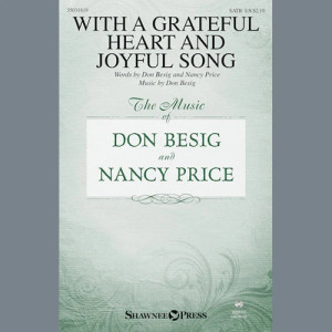 With A Grateful Heart And Joyful Song