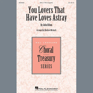 You Lovers That Have Loves Astray
