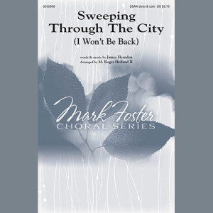 Sweeping Through The City (I Won't Be Back)