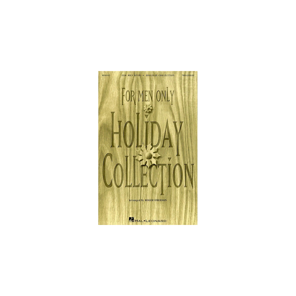 For Men Only: Holiday Collection