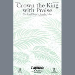 Crown the King with Praise - Full Score