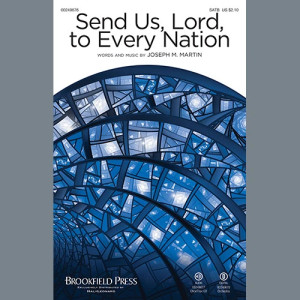 Send Us, Lord, to Every Nation - Full Score