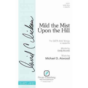 Mild the Mist upon the Hill